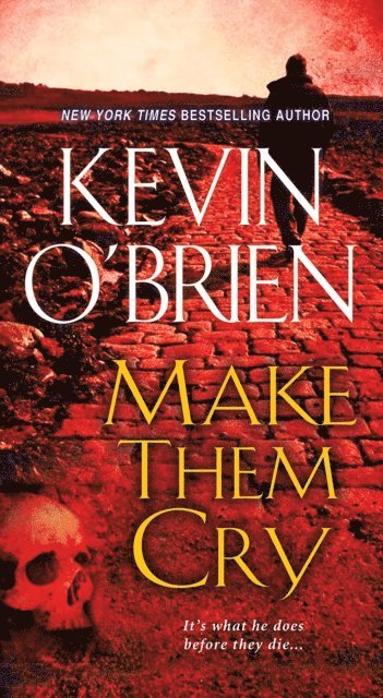 Kevin O'Brien - Make Them Cry, E-bok