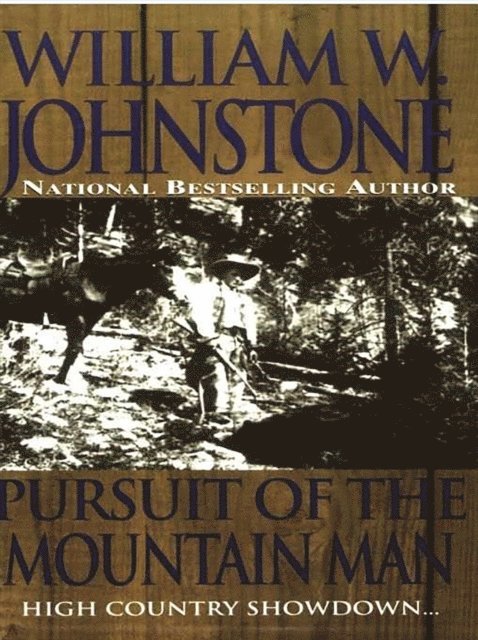 Pursuit Of The Mountain Man