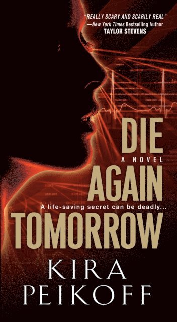 Kira Peikoff - Die Again Tomorrow, E-bok