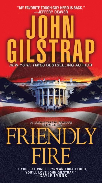 John Gilstrap - Friendly Fire, E-bok