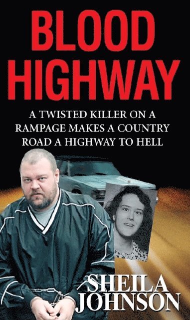 Sheila Johnson - Blood Highway, E-bok
