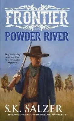 S.K. Salzer - Powder River, Häftad. Tillgänglighet: Lägg i varukorg