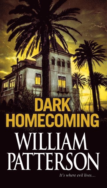 William Patterson - Dark Homecoming, E-bok