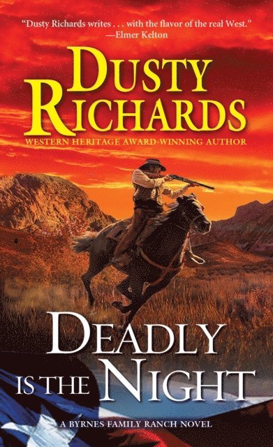 Dusty Richards - Deadly Is the Night, E-bok
