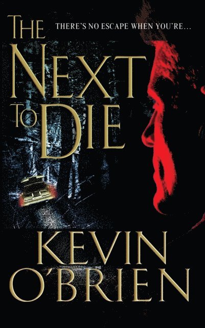 Kevin O'Brien - Next To Die, E-bok