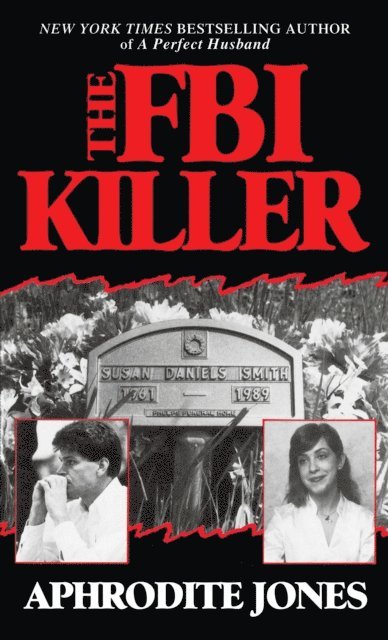 Aphrodite Jones - FBI Killer/The, E-bok