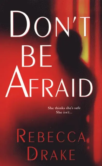 Rebecca Drake - Don't Be Afraid, E-bok. Tillgänglighet: Lägg i varukorg