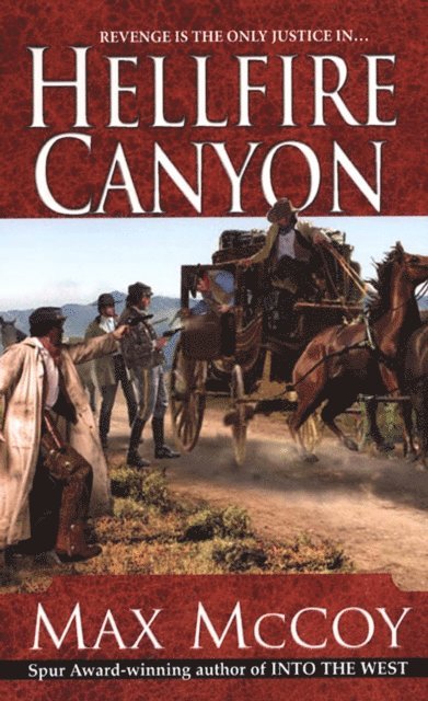 Max McCoy - Hellfire Canyon, E-bok