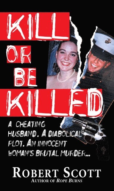 Robert Scott - Kill Or Be Killed, E-bok