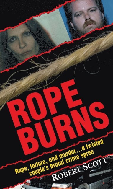 Robert Scott - Rope Burns, E-bok