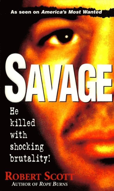 Robert Scott - Savage, E-bok