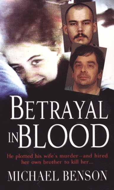 Michael Benson - Betrayal In Blood, E-bok