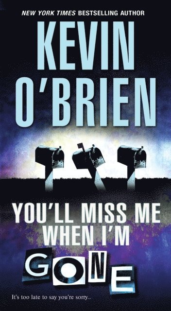 Kevin O'Brien - You'll Miss Me When I'm Gone, E-bok