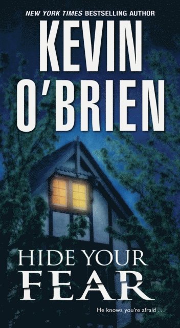 Kevin O'Brien - Hide Your Fear, E-bok