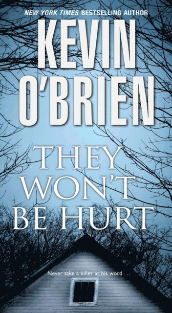 Kevin O'Brien - They Won't Be Hurt, E-bok