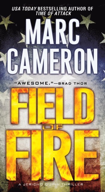 Marc Cameron - Field of Fire, E-bok