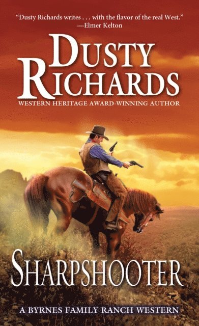 Dusty Richards - Sharpshooter, E-bok