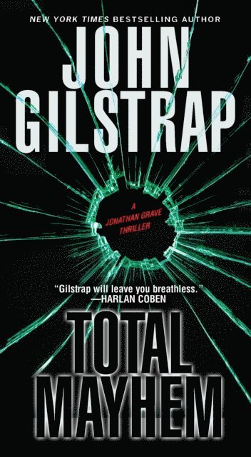 John Gilstrap - Total Mayhem, E-bok