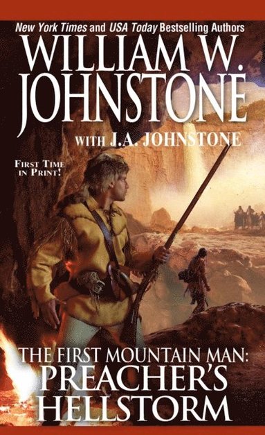 J.A. Johnstone, William W. Johnstone - Preacher's Hellstorm, E-bok