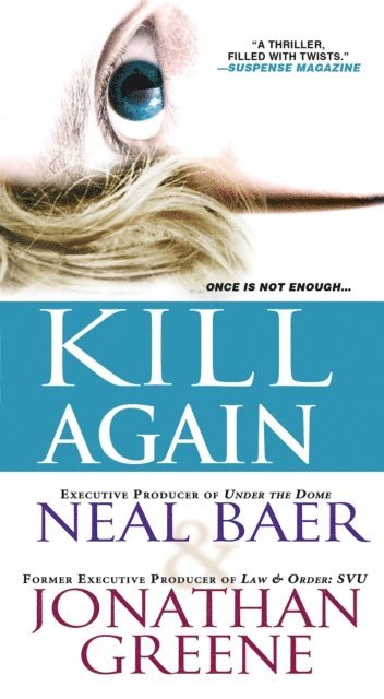 Jonathan Greene, Neal Baer - Kill Again, E-bok