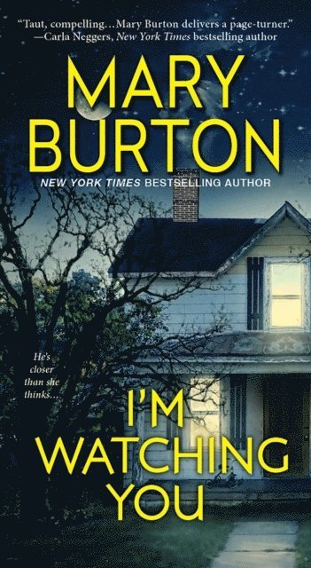 Mary Burton - I'm Watching You, E-bok