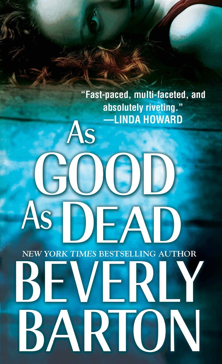 Beverly Barton - As Good as Dead, Häftad