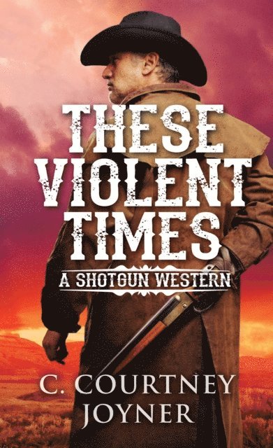 C. Courtney Joyner - These Violent Times, E-bok. Tillgänglighet: Lägg i varukorg