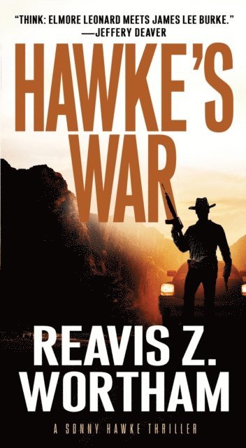 Reavis Z. Wortham - Hawke's War, E-bok