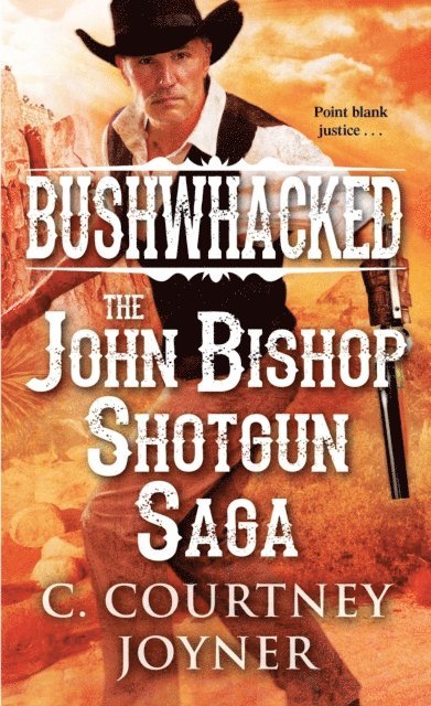 C. Courtney Joyner - Bushwhacked, E-bok. Tillgänglighet: Lägg i varukorg
