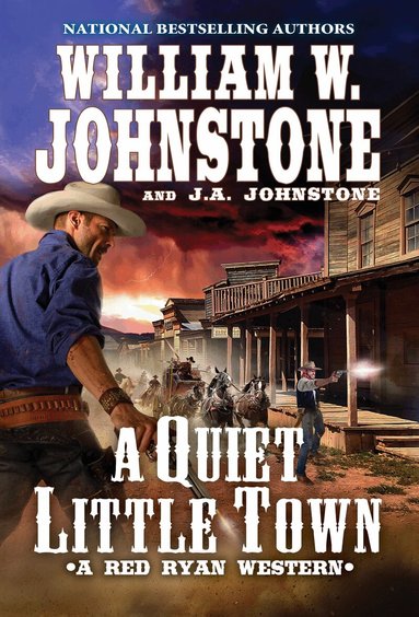 William W. Johnstone, J.A. Johnstone - Quiet, Little Town, Häftad