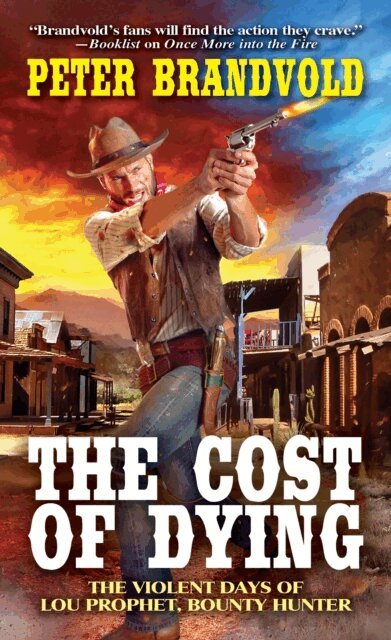 Peter Brandvold - Cost of Dying, E-bok
