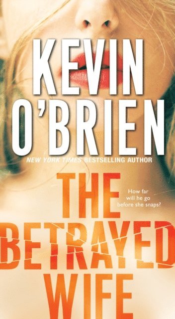 Kevin O'Brien - Betrayed Wife, E-bok