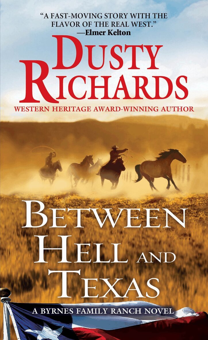 Dusty Richards - Between Hell and Texas, Häftad