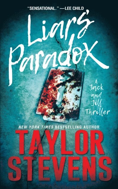Taylor Stevens - Liars' Paradox, E-bok