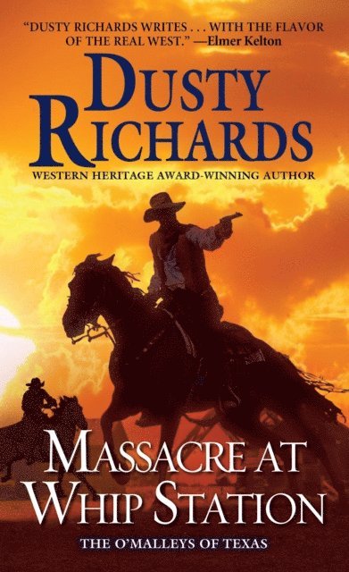 Dusty Richards - Massacre at Whip Station, E-bok