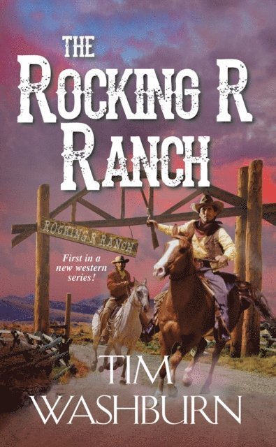 Tim Washburn - Rocking R Ranch, E-bok