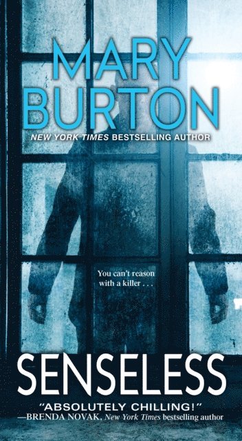 Mary Burton - Senseless, E-bok