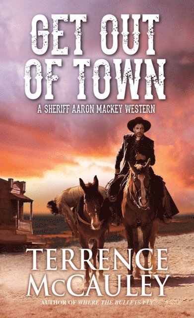 Terrence McCauley - Get Out of Town, E-bok