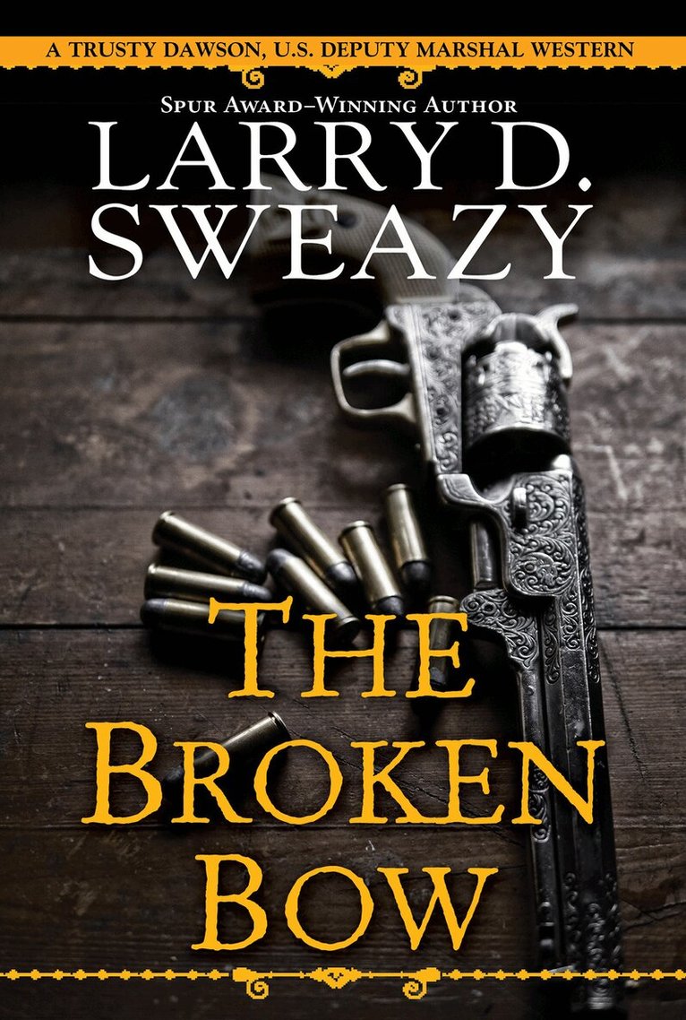 Larry D. Sweazy - Broken Bow, Häftad