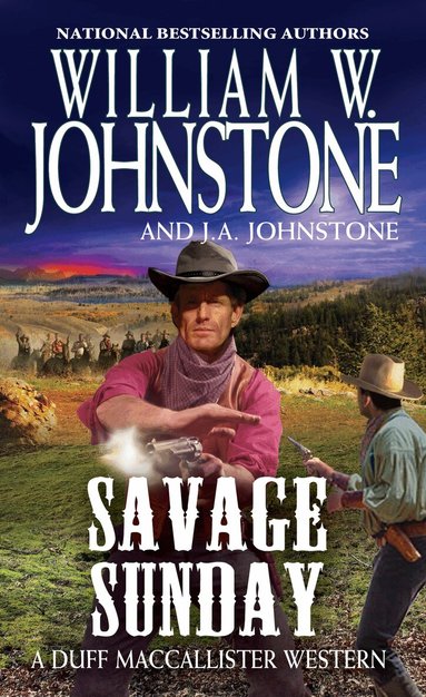 William Johnstone, J.A. Johnstone - Savage Sunday, Häftad