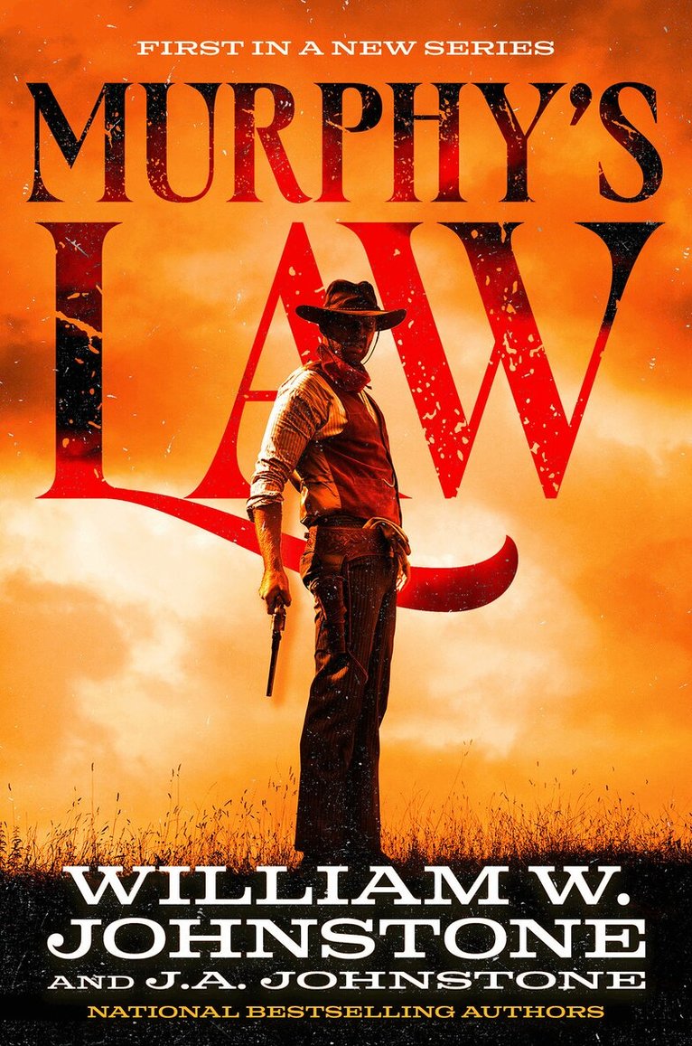 William W. Johnstone, J.A. Johnstone - Murphy’s Law, Häftad