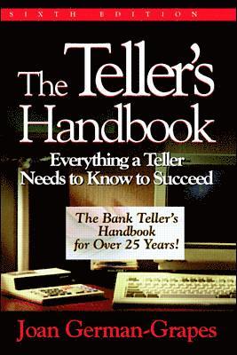 Joan German-Grapes - The Teller's Handbook: Everything a Teller Needs to Know to Succeed, Häftad