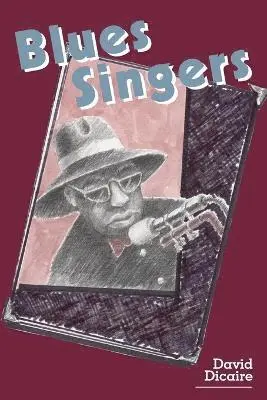 David Dicaire - Blues Singers, Häftad. Tillgänglighet: Lägg i varukorg