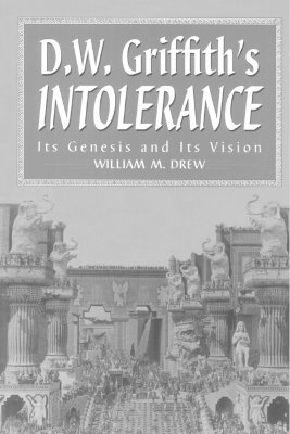 William M. Drew - D.W. Griffith's Intolerance, Häftad