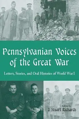 Pennsylvanian Voices of the Great War