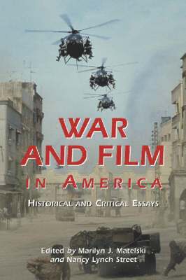 Marilyn J. Matelski, Nancy Lynch Street - War and Film in America, Häftad. Tillgänglighet: Tillfälligt slut