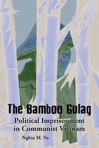 Bamboo Gulag