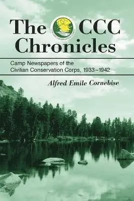 Alfred Emile Cornebise - CCC Chronicles, Häftad. Tillgänglighet: Lägg i varukorg