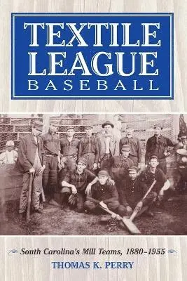 Thomas K. Perry - Textile League Baseball, Häftad. Tillgänglighet: Lägg i varukorg