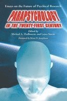 Michael A. Thalbourne, Lance Storm - Parapsychology in the Twenty-First Century, Häftad